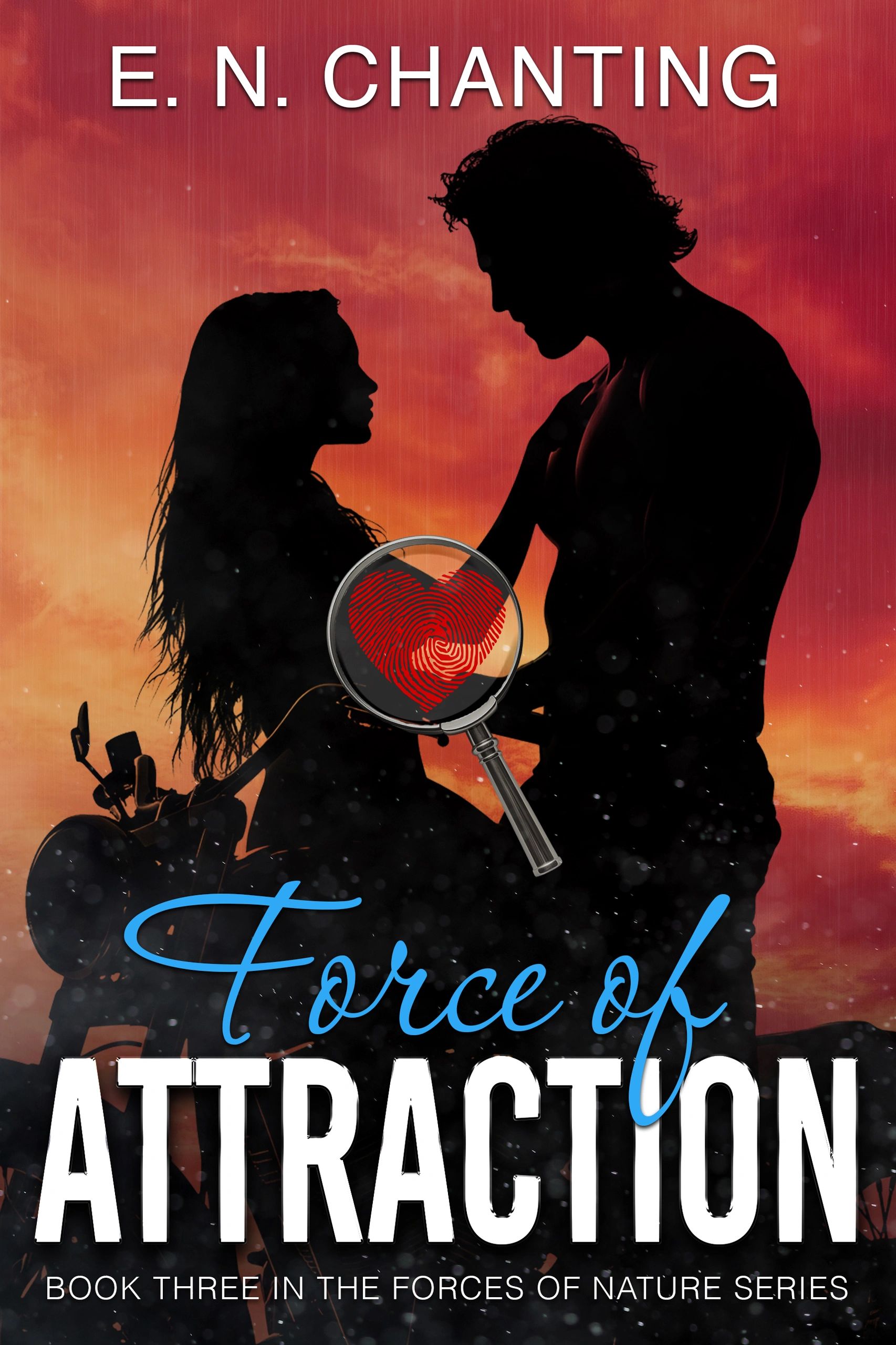 Cover of Force of Attraction a new romantic suspense novel by author E.N. Chanting