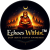 Echoes Within™