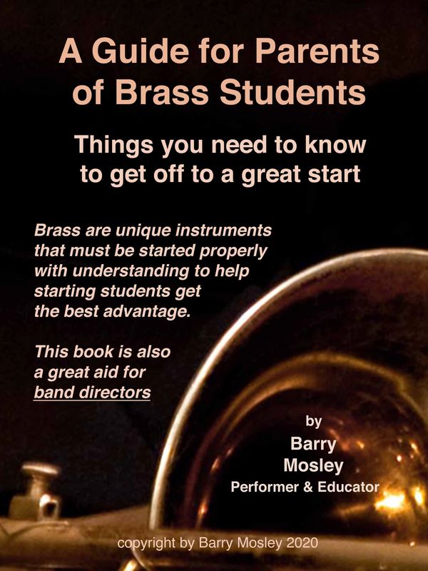 A MUST GUIDE FOR PARENTS OF STARTING BRASS STUDENTS