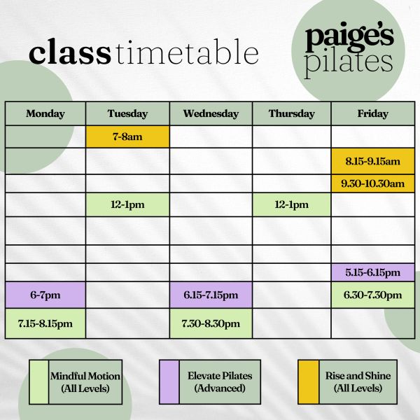 Paige's Pilates weekly class timetable featuring Mindful Motion, Elevate Pilates, and Rise and Shine.