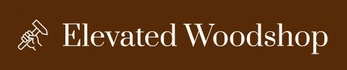 Elevated Woodshop