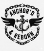 Anchor'd and Reborn