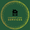 Foremost Home Services