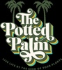 The Potted Palm