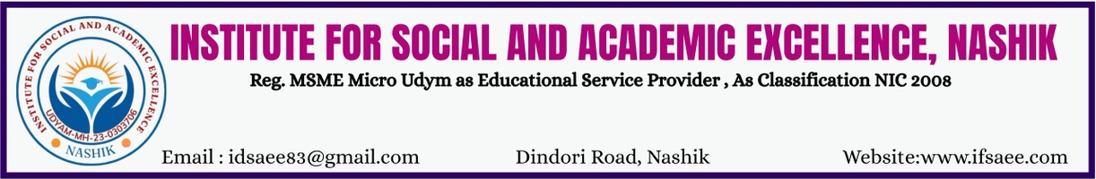 INSTITUTE FOR SOCIAL AND ACADEMIC EXCELLENCE, NASHIK