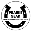  Prairie Gear