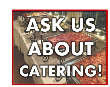 Ask Us About Catering