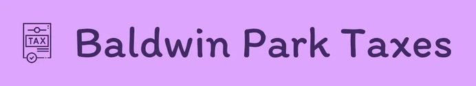 Baldwin Park Taxes