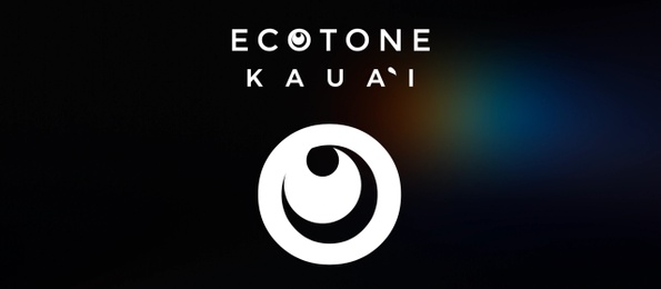 ECOTONE KAUA`I