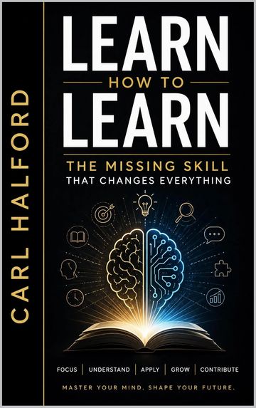 Learn How to Learn: The Missing Skill That Changes Everything