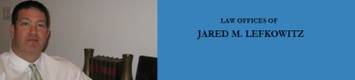   JARED M. LEFKOWITZ