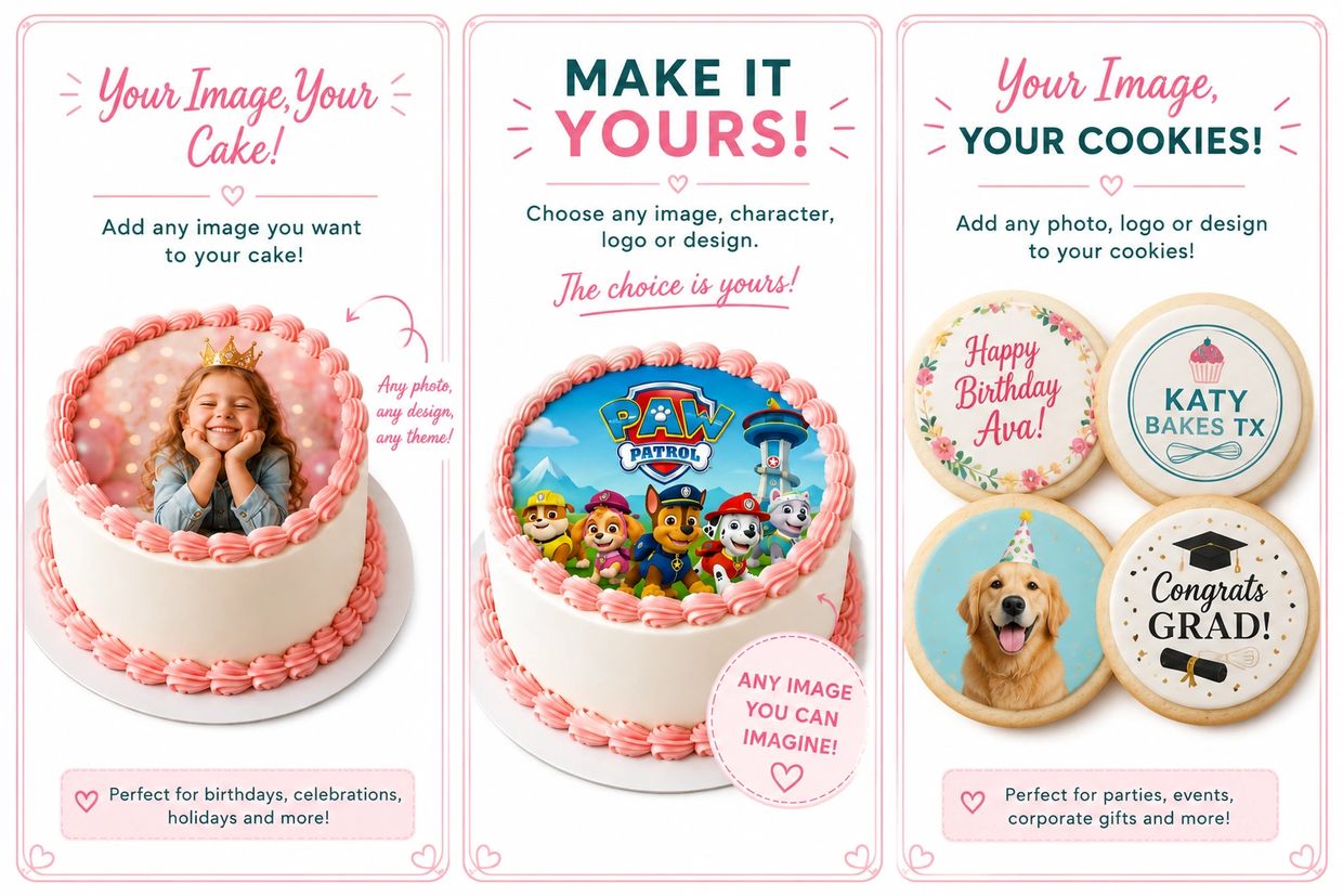 Custom edible image cakes and cookies in Katy TX with photos, logos, characters, personalized