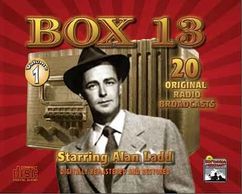 Box 13 - Vol. 1 - 20 Original Radio Broadcasts starring Alan Ladd - DIGITAL DOWNLOAD