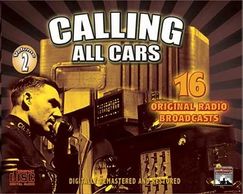 Calling All Cars - Vol. 2 - 16 Original Radio Broadcasts - DIGITAL DOWNLOAD