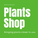 Plants Shop