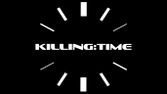 Killing:time 