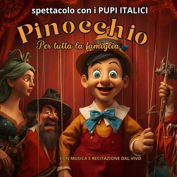 Poster for Italian puppet show 'Pinocchio' featuring colorful characters and live music.