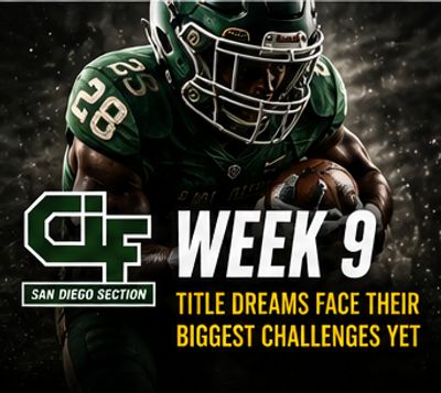 Week 9 football title challenges in San Diego section.