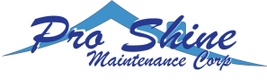 Pro Shine Maintenance Corp. 