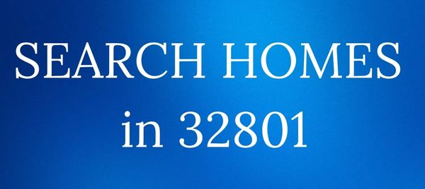 Search for homes in 32801 and find homes in 32801