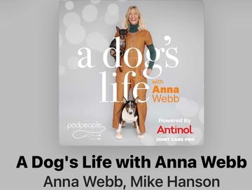 Podcast cover featuring Anna Webb with two dogs, titled 'A Dog's Life'.