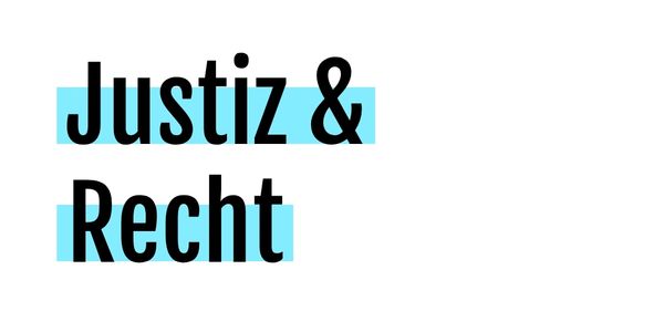 Bold text reads 'Justiz &amp; Recht' with blue highlights behind words.