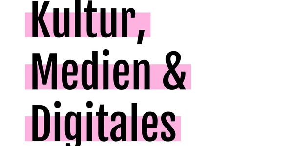 German text with pink highlights reading Kultur, Medien &amp; Digitales.