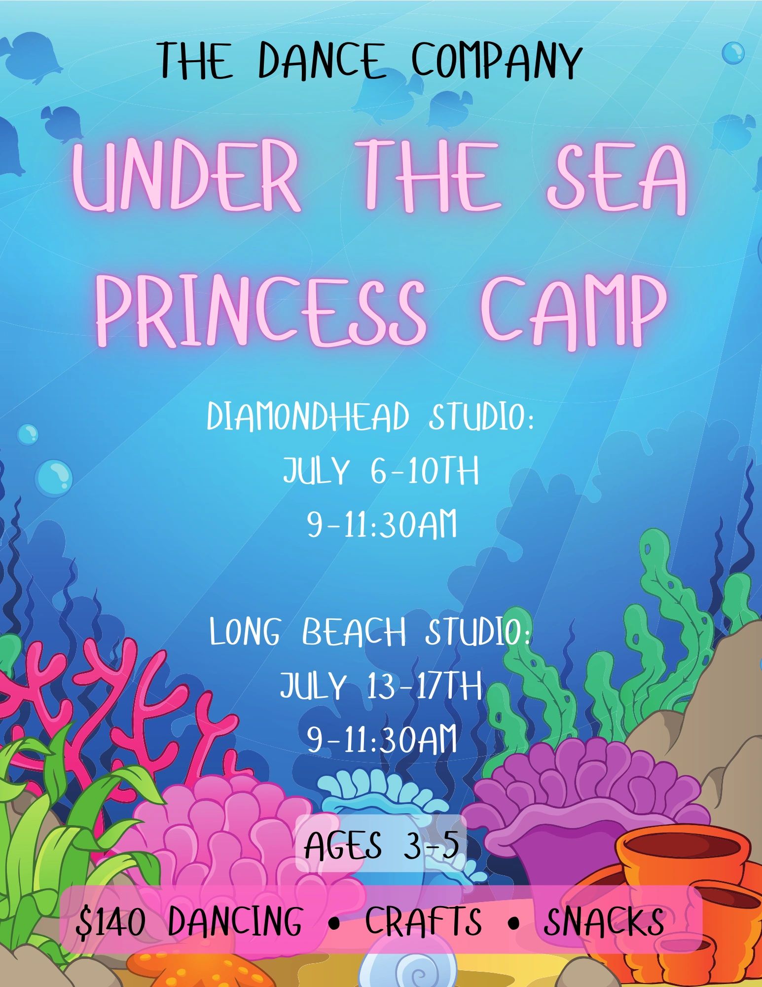 Under the Sea Princess Camp for ages 3-5 with dancing, crafts, and snacks.