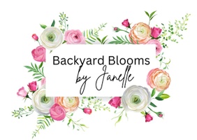 Backyard Blooms by Janelle