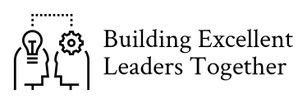 Building Excellent Leaders Together