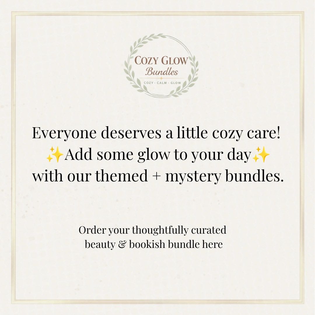 Cozy Glow Bundles offer themed and mystery self-care packages to add glow to your day.