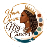 Your Crown
My canvas
