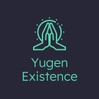 Yugen Existence