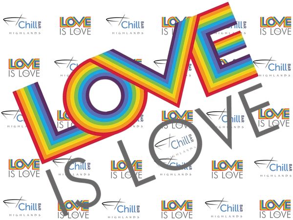 LOVE IS LOVE Chill BAR Highlands, an all inclusive lgbtq neighborhood bar.