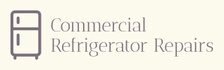 Commercial Refrigerator Repairs