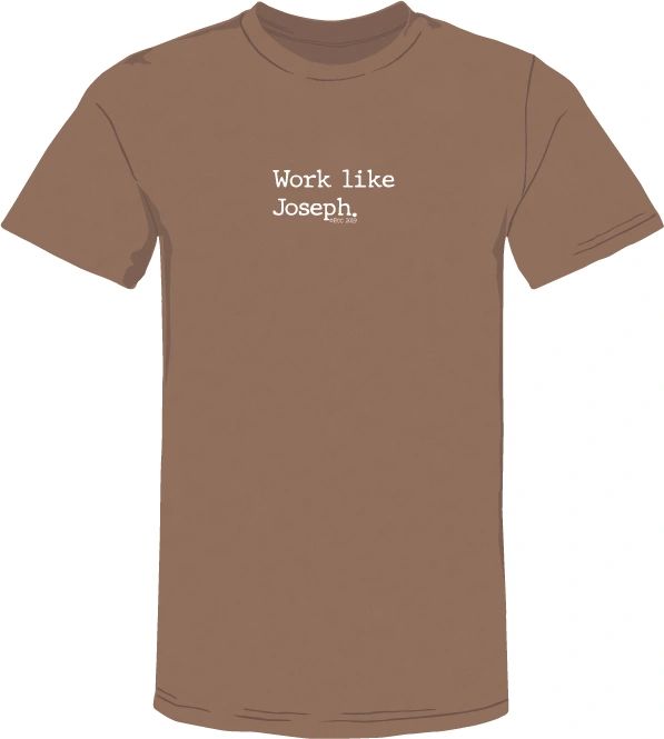 ST. JOSEPH WORK LIKE JOSEPH UNISEX PREMIUM CATHOLIC SAINTLY TEE