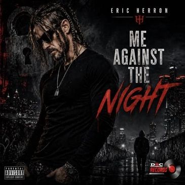 D2C Music Group Distribution NEW Album Eric Herron Me Against The Night