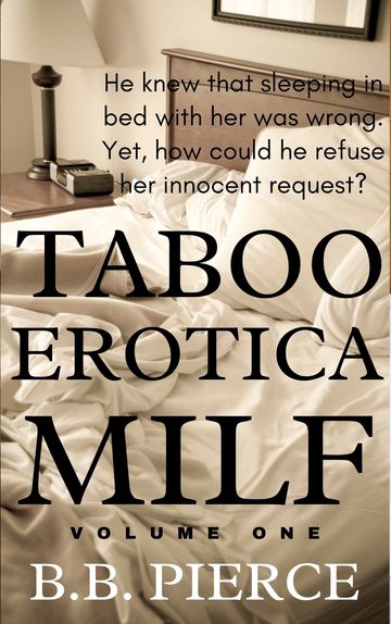 Taboo sex MILF erotica