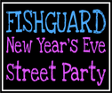 Fishguard New Years Eve Street Party
