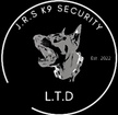 J.R.S K9 SECURITY LTD