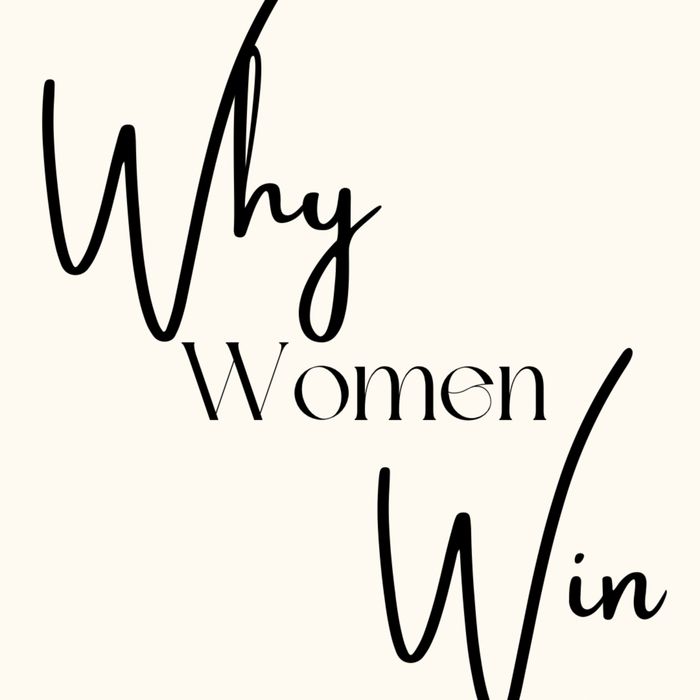 Why Women?