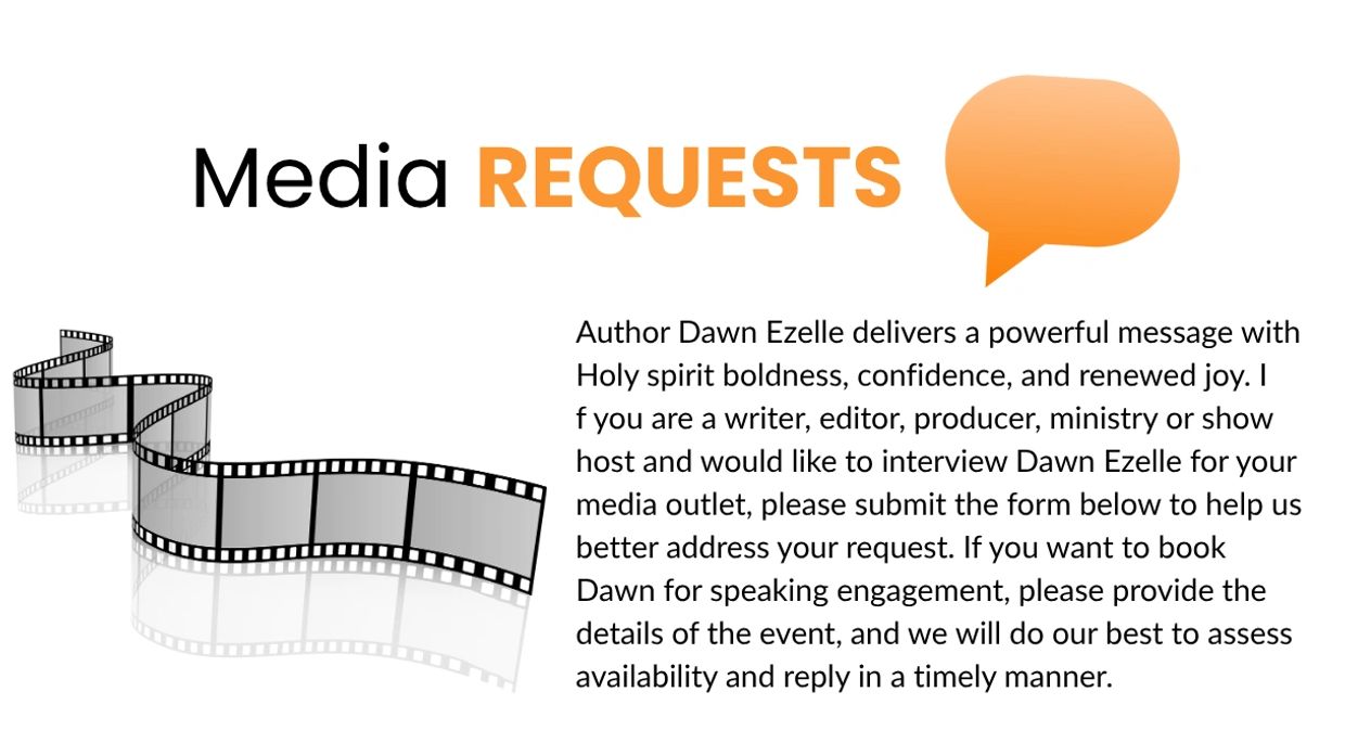 Media requests for interviewing or booking author Dawn Ezelle for speaking engagements.