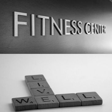 Black and white image of a fitness center sign and Scrabble tiles spelling 'LIVE WELL'.