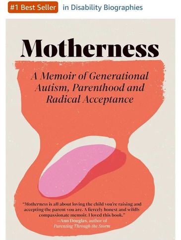 Book cover of 'Motherness,' a memoir about autism, parenthood, and acceptance.