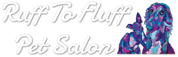 Ruff To Fluff
Pet Salon