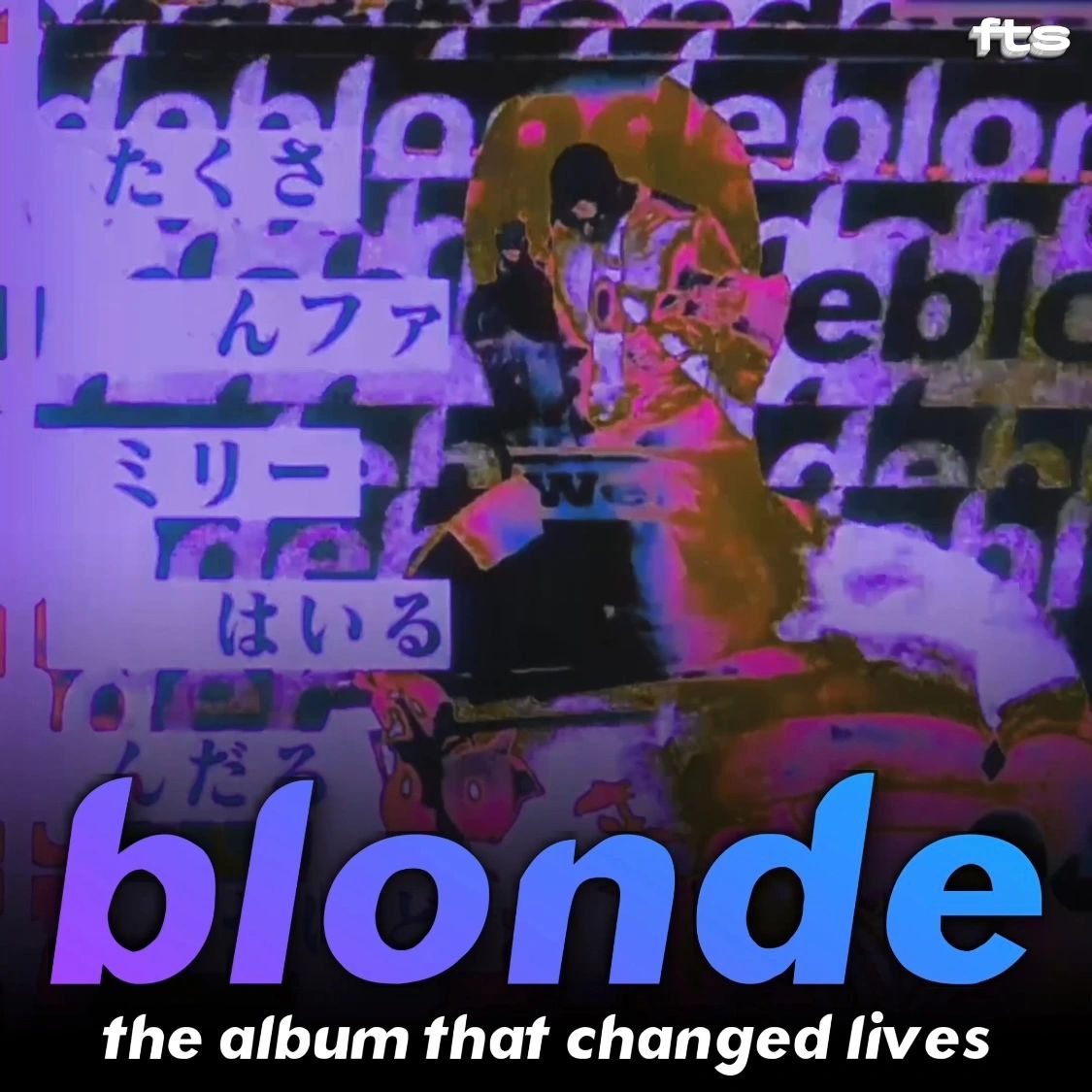 Blonde: The Album That Changed Lives