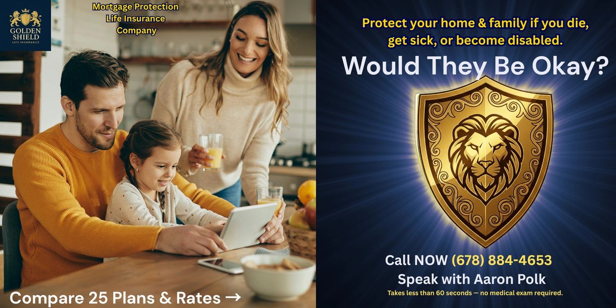 Mortgage protection company near me.  Symmetry Financial -Aaron Polk at Golden Shield 678-884-4653