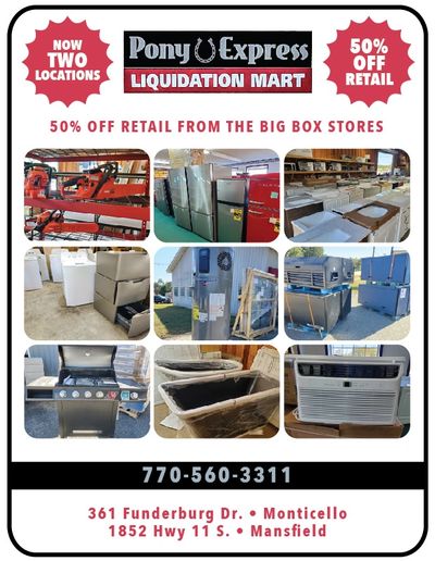 Pony Express Liquidation Oconee

50% off retail from the Big Box Stores:  Pony Express Liquidation