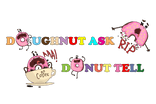 Doughnut Ask 
Donut Tell