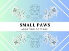 Small Paws Adoption Cottage